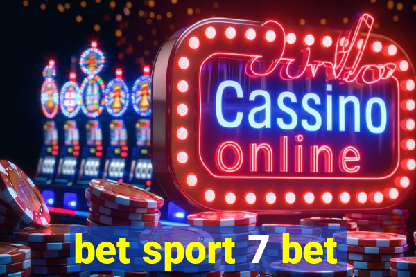 bet sport 7 bet